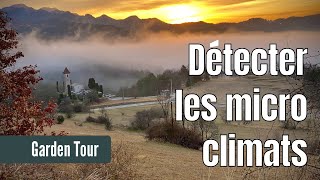 [PERMACULTURE] détecter les micro climats