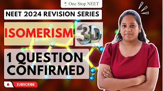 Isomerism | 🔥 One Question Confirmed 🔥 | NEET 2024 Revision | Chaitali Ma'am | One Stop NEET