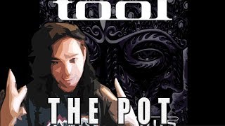 Tool: The Pot - REACTION! (3,600 subscriber special!)