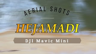 Hejamadi -  Aerial Shots