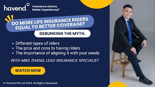 Do More Life Insurance Riders Equal to Better Coverage? Debunking the Myth.