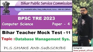 BPSC Teacher Computer Science Mock Test - 11 | DATABASE MCQs | #bpsctre2 #bpsctre2023 #database