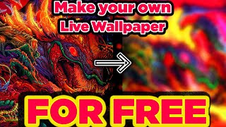 Make your own live wallpaper for free