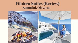 Filotera Suites (Review) Santorini, Oia 2019