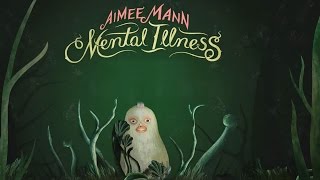 Aimee Mann 'Mental Illness available now!'