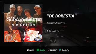 Subconsciente - De boréstia