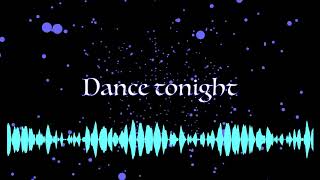 dance tonight (original)