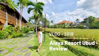 Review: Alaya Resort Ubud, Bali 2019