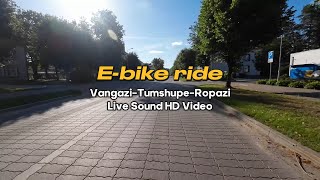 E bike ride Vangazi-Tumshupe-Ropazi