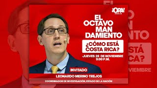 En El Octavo Mandamiento conversamos con Leonardo Merino, coordinador, Estado de la Nación