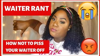 DEAR CUSTOMER || WAITER RANT || How Not To Piss Your WAITER Off || Coco Pebz