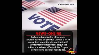 #NewsOnline📰 - #EEUU🇺🇸 ▶️ Falta un día para las elecciones presidenciales y de la Cámara.