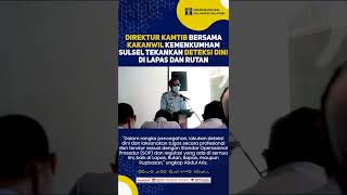 Direktur Kamtib Bersama Kakanwil Kemenkumham Sulsel Tekankan Deteksi Dini di Lapas dan Rutan