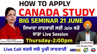 How To Apply Canada Study | Big Seminar 21June || More Information Join Our Live