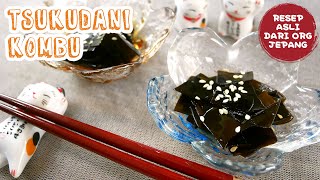 Resep TSUKUDANI KOMBU, Cara menggunakan kembali KOMBU yang digunakan untuk DASHI