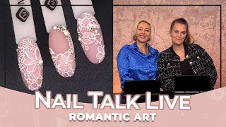 Romantic Art - Nail Talk Live International