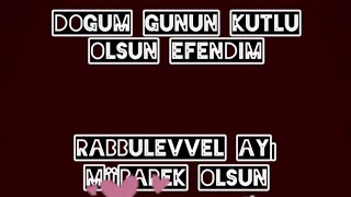 Bugün Rebiulevvel Ayina Girdik Doğum Günün Kutlu Olsun Efendim/Mevlit Kandili Mesajları