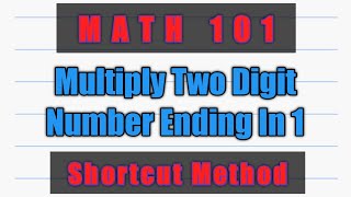 Multiply Two Digit Number Ending In 1 II Teacher Ryan Gallardo