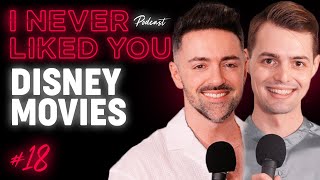 Disney Movies - Matteo Lane & Nick Smith / I Never Liked You Podcast Ep 18