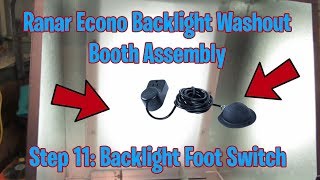 Ranar Econo Backlight Washout Booth Assembly Step11 FootSwitch (S:1, E:27)