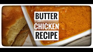 Butter Chicken | Murgh Makhani | How to Make Butter Chicken at Home | Easy  Butter Chicken | Anees