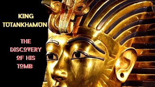 King Tutankhamun-The Discovery of his Tomb Part 5