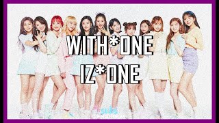 [K-Pop] IZ*ONE (아이즈원) - With*One (PT-BR)