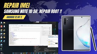 SAMSUNG NOTE 10 5G SM–N971N REGION KOREAN BIT 2 IMEI REPAIR, ROOT METHOD BEBAS RESET, PERMANENT !!