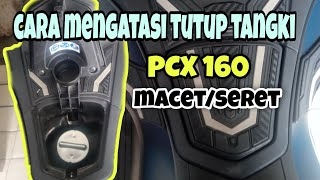 Cara memperbaiki tutup tangki PCX/ADV macet tidak bisa di buka