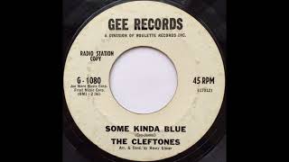 The Cleftones -  Some Kinda Blue