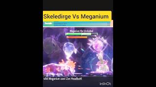 Skeledirge Vs Meganium 🔥🔥