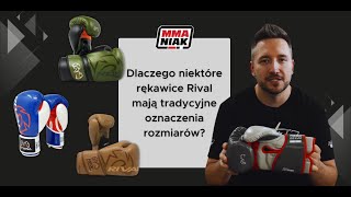 Dlaczego niektóre rękawice Rival mają tradycyjne oznaczenia rozmiarów?