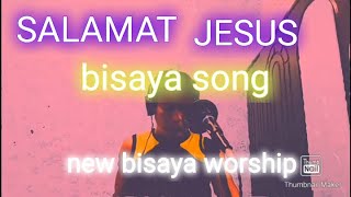 SALAMAT JESUS bisaya christian song(cover by MAREX)