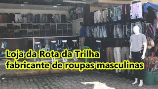 LOJA DA ROTA DA TRILHA ROUPAS MASCULINAS NA FEIRA DE CARUARU