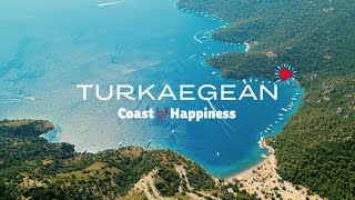 Turkaegean, Coast of Happiness  Go Türkiye