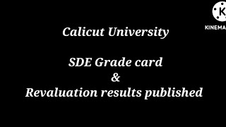 Calicut University SDE Grade card and revaluation results published