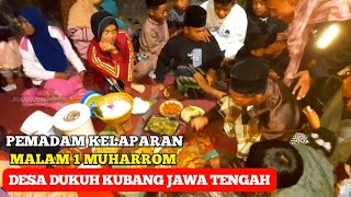 PEMADAM KELAPARAN  MEMERINGATI 1 MUHARROM WARGA BERKUMPUL DI DI PERKAMPUNGAN DOA & MAKAN BERSAMA