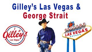 Strait to Vegas - Gilley's Saloon and George Strait