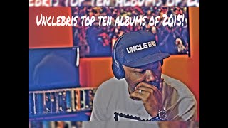 Top 10 Hip Hop Albums Of 2015