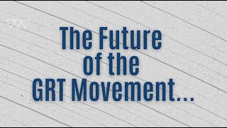 GRT Summit 2022: The Future of the GRT Movement...