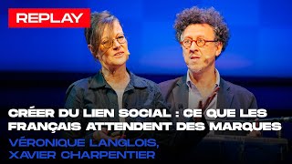 Campus TF1 - Ensemble 2023 : créer du lien social : ce que les français attendent des marques