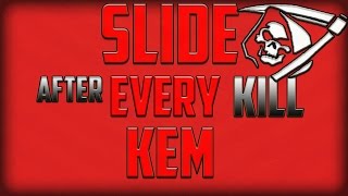 CoD GHOSTS: SLIDE AFTER EVERY KILL K.E.M!