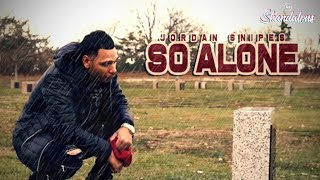 Jordan Snipes - So Alone (2020 Music Video)