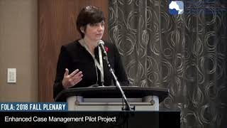 FOLA Plenary Nov 2018 - Briefing -  Enhanced Case Management Pilot Project