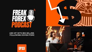 USD HIT WITH BIG SELLING FOLLOWING DOVISH FOMC  - FREAK FOREX EP33