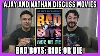 Ajay and Nathan Discuss Bad Boys: Ride or Die