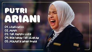 Putri Ariani - Loneliness || Putri Ariani Full Album