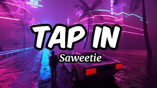 Saweetie - Tap in (Lyrics)