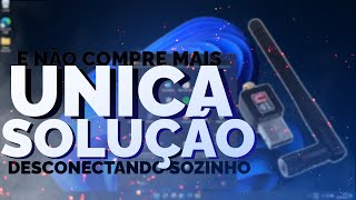 A UNICA SOLUÇÃO PARA ADAPTADOR DE REDE DESCONECTANDO SOZINHO TODA HORA!!!