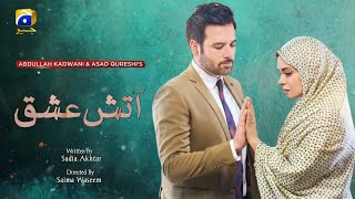 Aatish E Ishq Episode 01 | Mikal Zulfiqar - Amar Khan - Ali Abbas | New Drama | Dramaz ARL